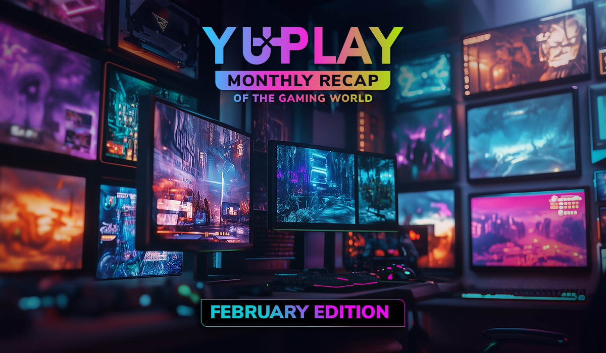 Monthly Recap - February Edition