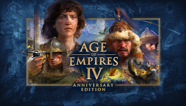 

Age of Empires IV: Anniversary Edition