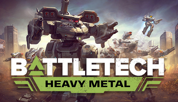 

BATTLETECH - Heavy Metal