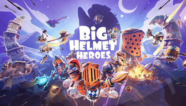 

Big Helmet Heroes