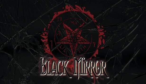 

Black Mirror I