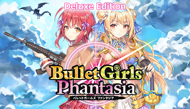 Bullet Girls Phantasia Deluxe Edition