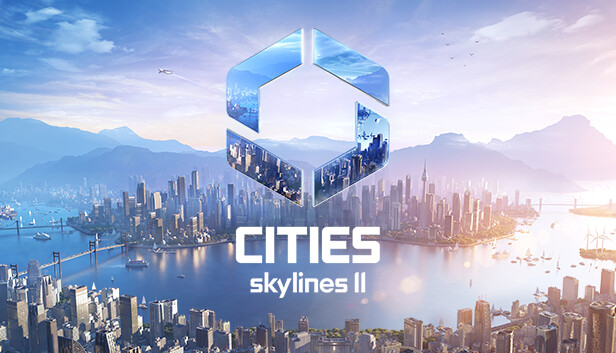 

Cities: Skylines II