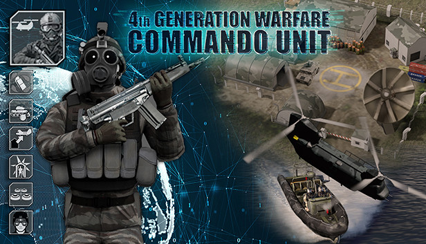 

Commando Unit - 4th Generation Warfare