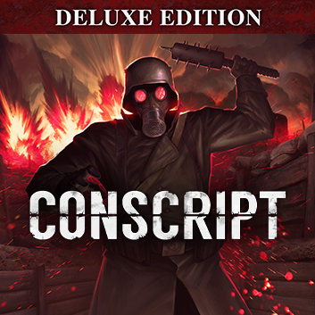 CONSCRIPT – Deluxe Edition