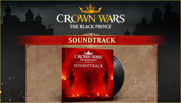 

Crown Wars: The Black Prince - Soundtrack