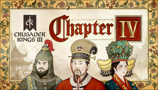 

Crusader Kings III: Chapter IV