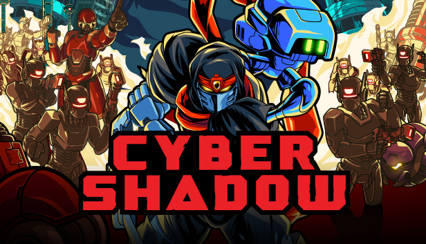 

Cyber Shadow