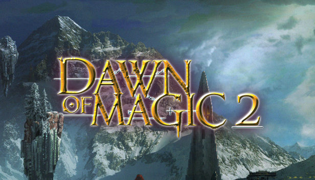 

Dawn of Magic 2