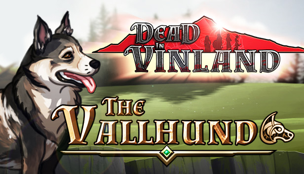 Dead in Vinland - The Vallhund