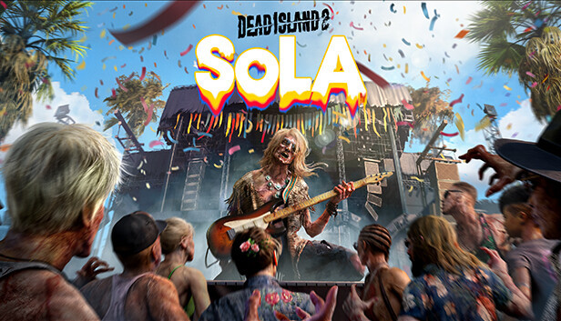 Dead Island 2 - SoLA