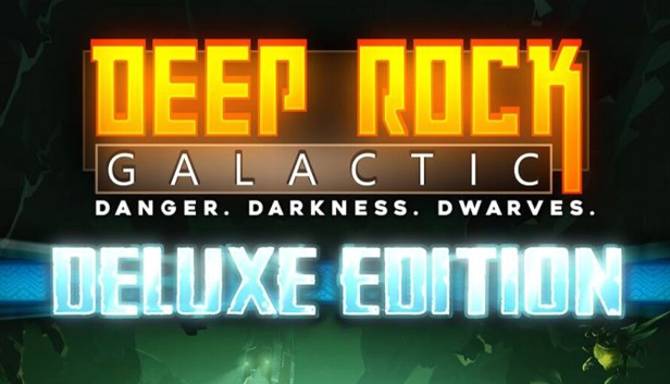 

Deep Rock Galactic: Deluxe Edition