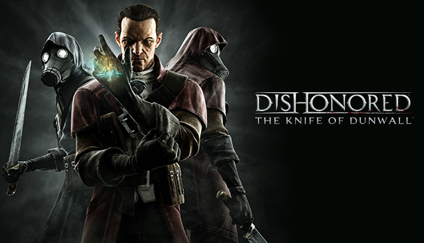 Dishonored®: The Knife of Dunwall™