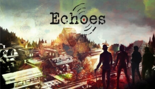 

Echoes