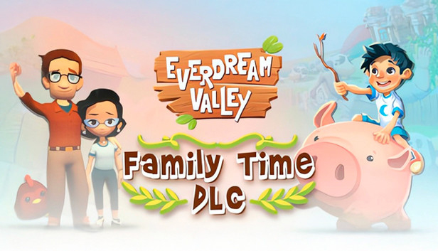 Everdream Valley: Family Time DLC