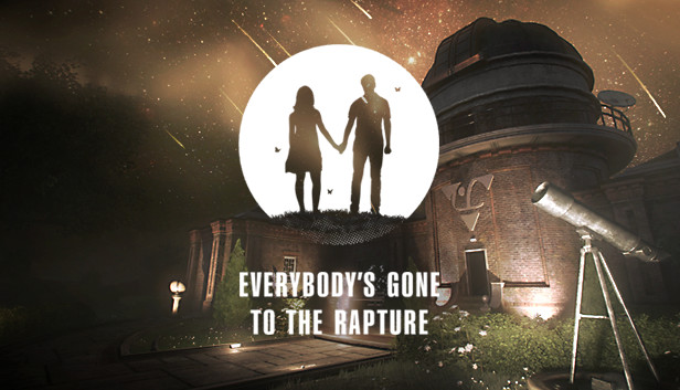 

Everybody's Gone to the Rapture