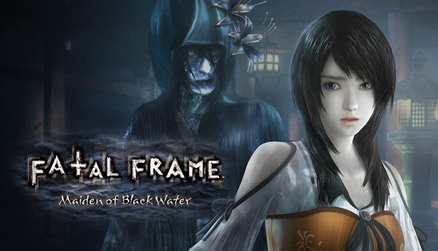 

FATAL FRAME / PROJECT ZERO: Maiden of Black Water