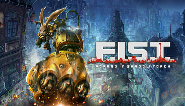 

F.I.S.T.: Forged In Shadow Torch