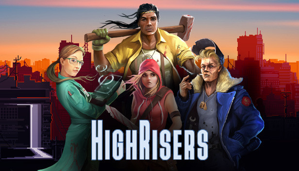 

Highrisers