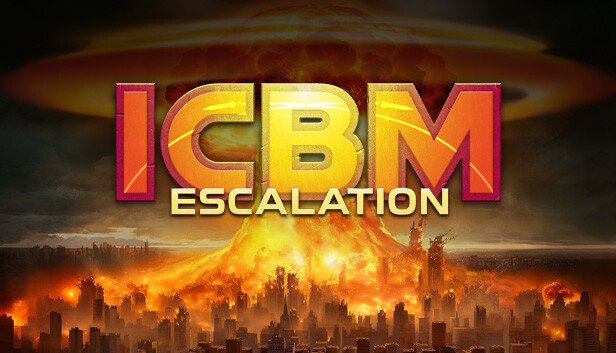 

ICBM: Escalation