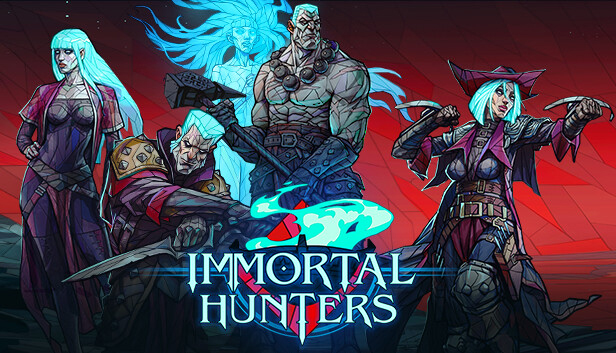 

Immortal Hunters