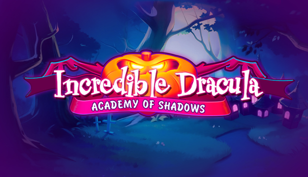 Incredible Dracula: Academy of Shadows