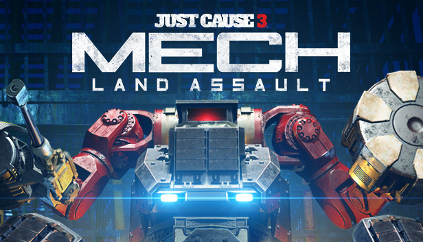 Just Cause 3 – Mech Land Assault