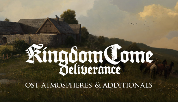 Kingdom Come: Deliverance – OST Atmospheres & Additionals