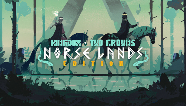 Kingdom Two Crowns: Norse Lands Edition