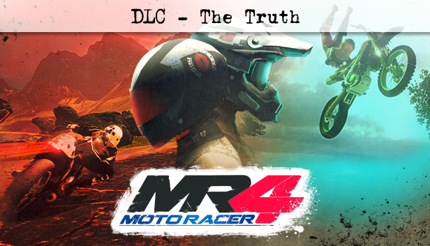 

Moto Racer 4 - The Truth