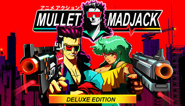 

MULLET MADJACK Deluxe Edition