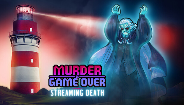 

Murder Is Game Over: Streaming Death