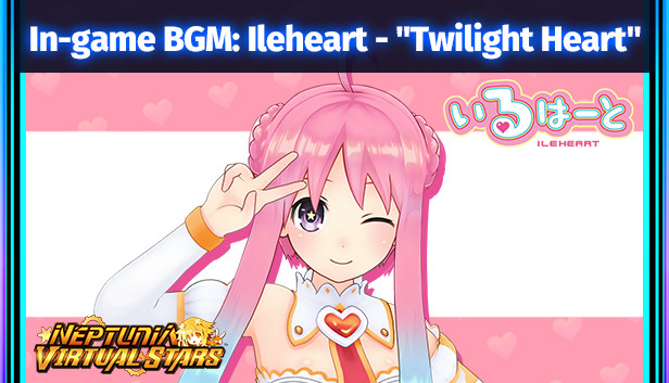 

Neptunia Virtual Stars - In-game BGM Ileheart - -Twilight Heart- DLC