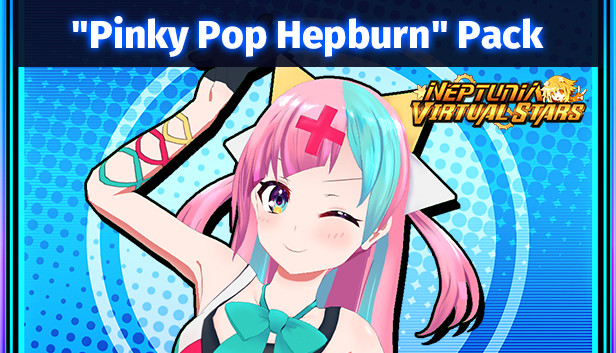 

Neptunia Virtual Stars - Pinky Pop Hepburn Pack DLC