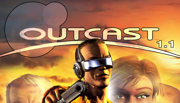 

Outcast 1.1