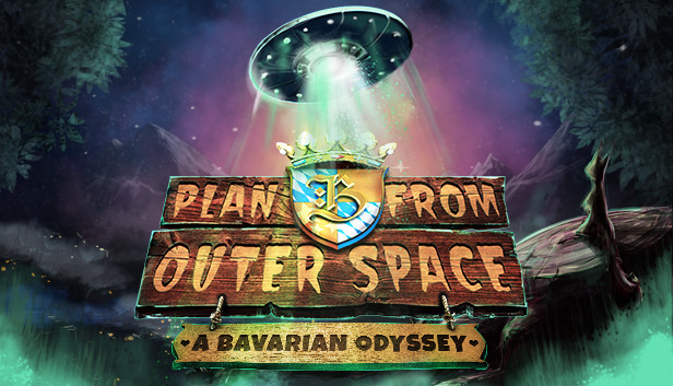 

Plan B From Outer Space: A Bavarian Odyssey