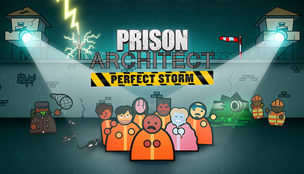 

Prison Architect: Perfect Storm