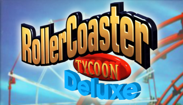 

Rollercoaster Tycoon Deluxe