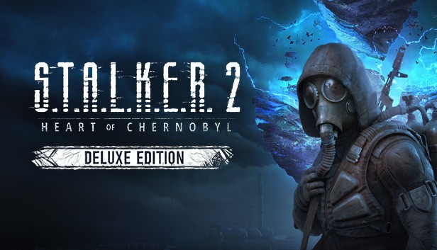 

S.T.A.L.K.E.R. 2: Heart of Chernobyl - Deluxe Edition