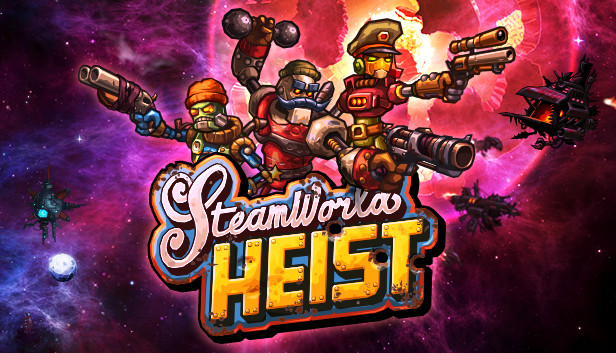 

SteamWorld Heist