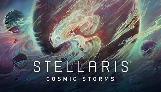 

Stellaris: Cosmic Storms