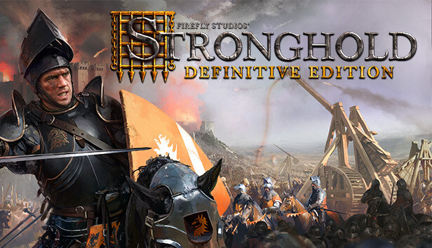 

Stronghold: Definitive Edition