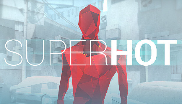 

SUPERHOT