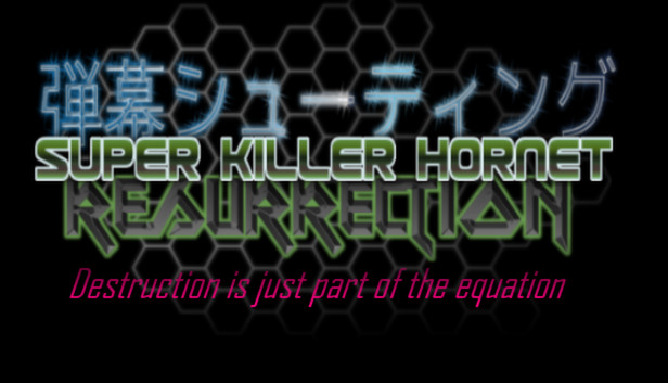 Super Killer Hornet: Resurrection