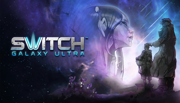 Switch Galaxy Ultra