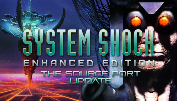 

System Shock: Enhanced Edition