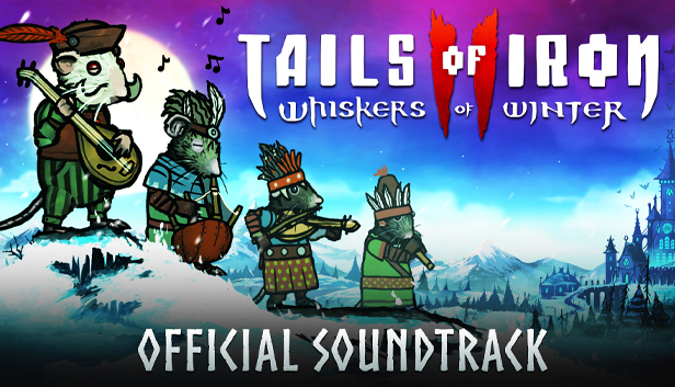 

Tails of Iron 2 Soundtrack