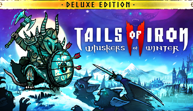 Tails of Iron 2: Whiskers of Winter Deluxe Edition