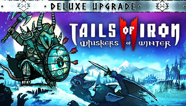 

Tails of Iron 2: Whiskers of Winter Deluxe Upgrade