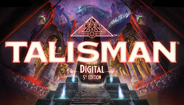 

Talisman: Digital 5th Edition